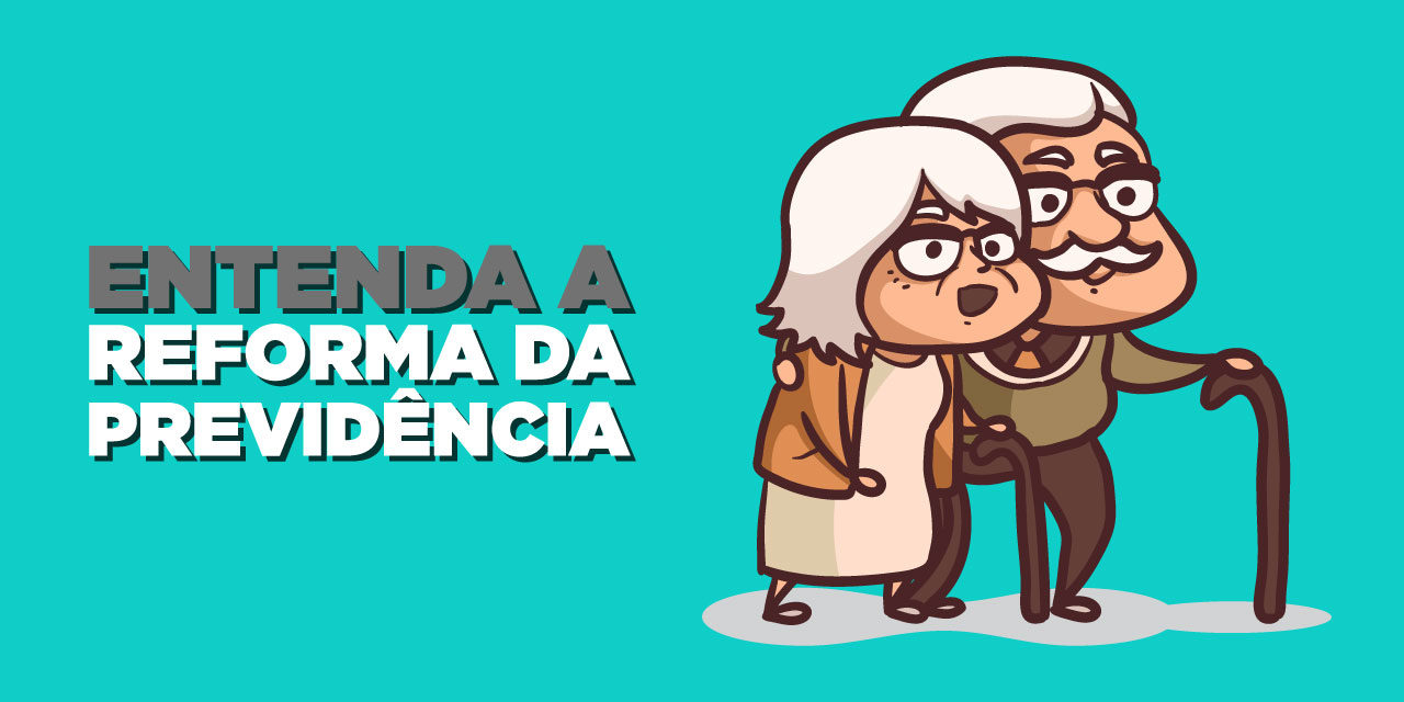 Entenda os novos requisitos de aposentadoria com aprovação da Reforma da Previdência