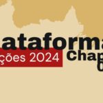 PLATAFORMA CHAPA 1 “Unidade, Transparência e Valorização”