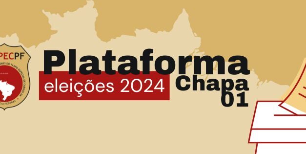 PLATAFORMA CHAPA 1 “Unidade, Transparência e Valorização”