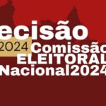 Comissão Eleitoral Nacional – Decisão nº 001/2024