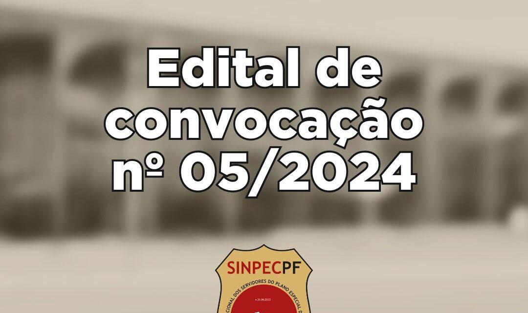 EDITAL DE CONVOCAÇÃO 05/2025