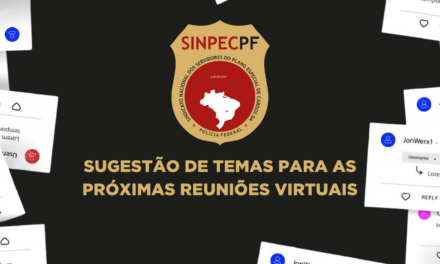 SUGESTÃO DE TEMAS PARA AS PRÓXIMAS REUNIÕES VIRTUAIS