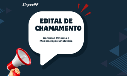 EDITAL DE CHAMAMENTO Nº 01/2025 – Comissão Reforma e Modernização Estatutária