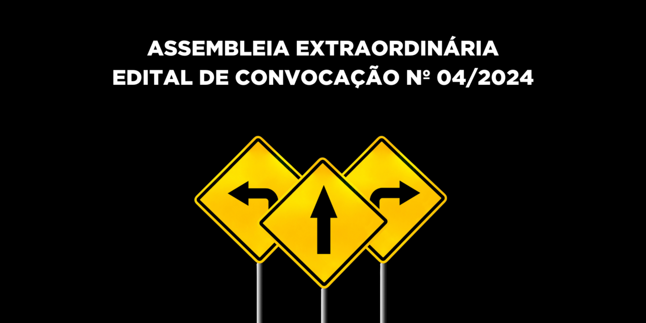 EDITAL DE CONVOCAÇÃO Nº 04/2024